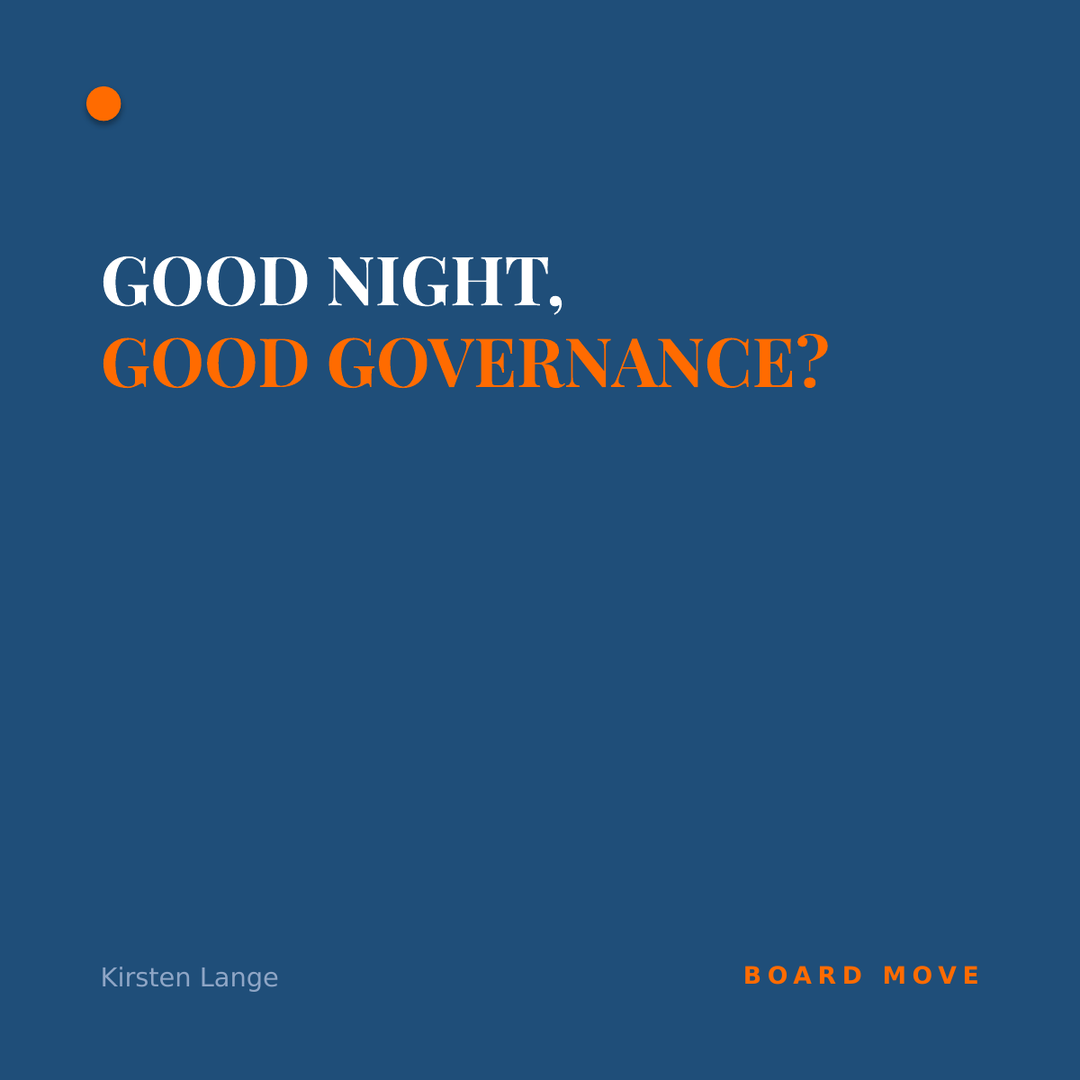 Good night, good governance?