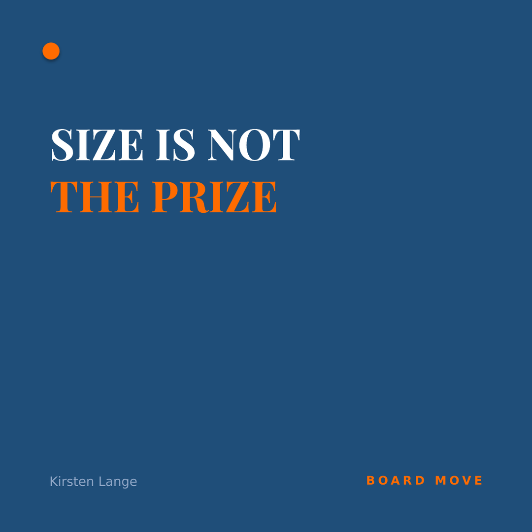 Size is not the prize